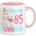 85er Geburtstag Tasse Geschenk Happy 85 And Glamarous Llama Alpaka Liebhaber Geschenkidee zum Geburtstag Rosa Trendation