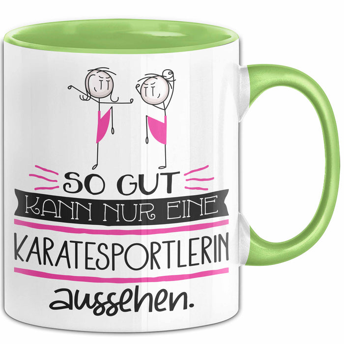 Karatesportlerin Geschenk Tasse So Gut Kann Nur Eine Karatesportlerin Aussehen Geschenkidee Geburtstag Weihnachten Lustig Grün Trendation
