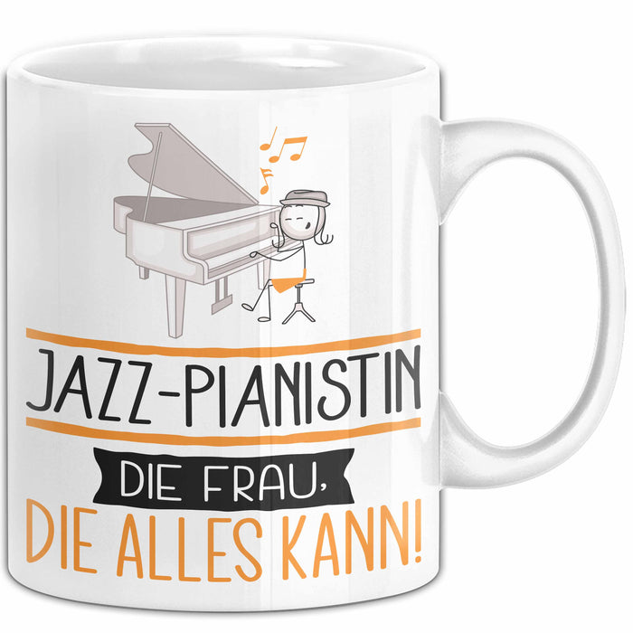 Jazz-Pianistin Geschenk Tasse Becher Die Frau Die Allen Kann Geschenkidee für eine Jazz-Pianistin Lustig Weiß Trendation