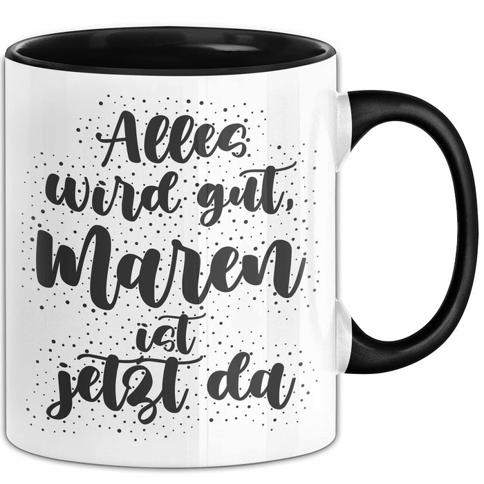 Maren Tasse Alles Wird Gut, Maren Ist Jetzt Da Geschenk