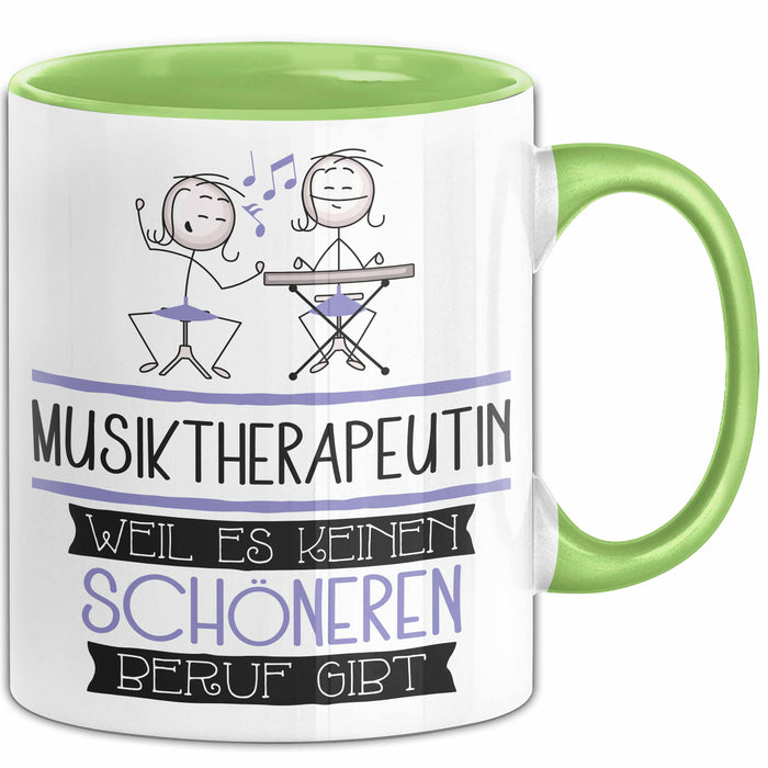 Musiktherapeutin Weil Es Keinen Schöneren Beruf Gibt Tasse Geschenk für Eine Musiktherapeutin Lustig Grün Trendation