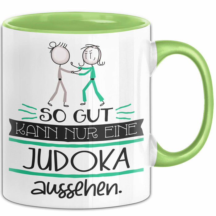 Judoka Geschenk Tasse So Gut Kann Nur Eine Judoka Aussehen Geschenkidee Geburtstag Weihnachten Lustig Grün Trendation