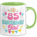 85. Geburtstag Tasse Frauen Mädchen Geschenkidee Lustig 85 Birthday Girl Lustiger Spruch Mutter Mama Oma Grün Trendation