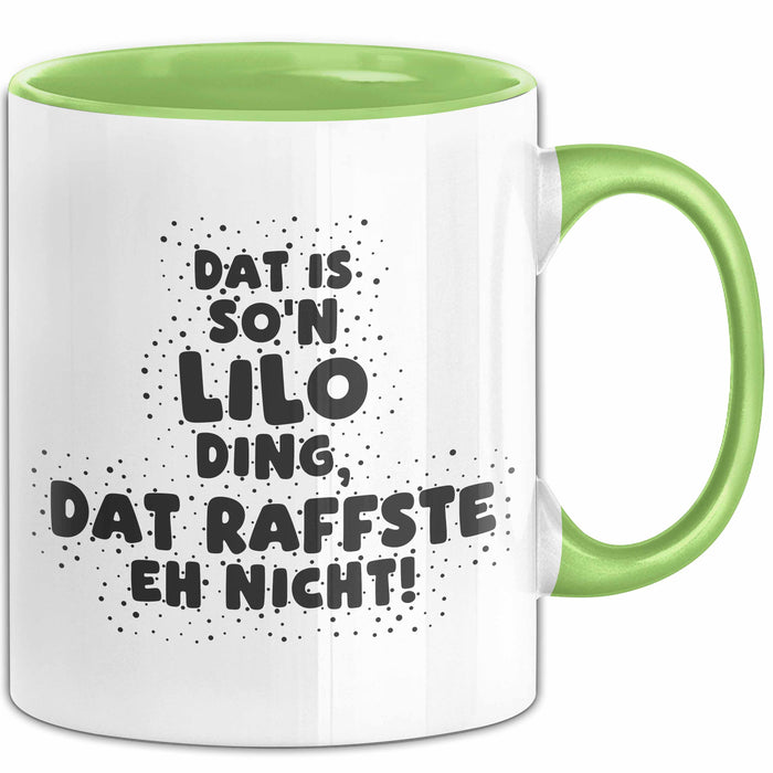 Lilo Tasse Dat Is So'n Lilo Ding, Dat Raffste Eh Nicht Geschenk