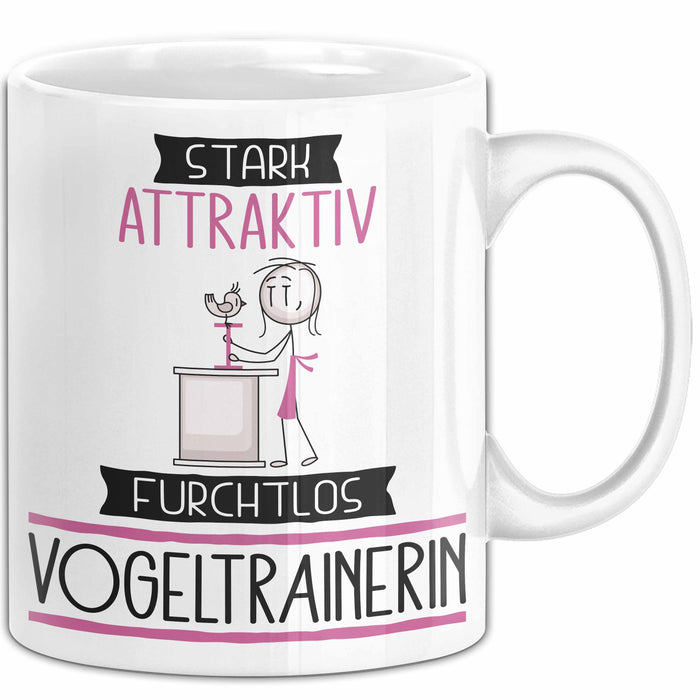 Vogeltrainerin Tasse Geschenk Becher Stark Attraktiv Furchtlos Vogeltrainerin Lustige Geschenkidee Weiß Trendation