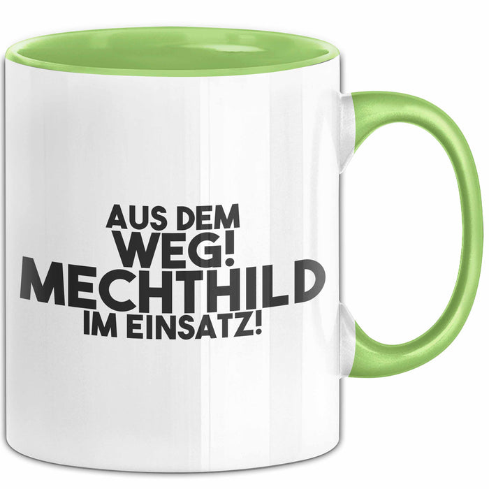 Mechthild Tasse Aus Dem Weg! Mechthild Im Einsatz! Geschenk