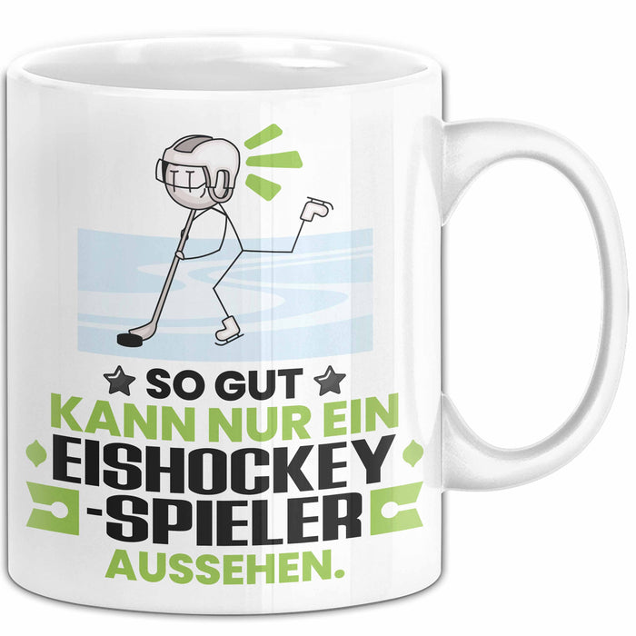 Eishockeyspieler Geschenk Tasse So Gut Kann Nur Ein Eishockeyspieler Aussehen Geschenkidee Kaffee-Becher Weiß Trendation