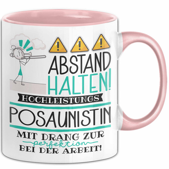 Posaunistin Tasse Geschenk Lustig Abstand Halten Hochleistungs-Posaunistin Mit Drang Zur Perfektion Bei Der Arbeit Rosa Trendation