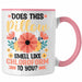 Does This Pillow Smell Like For You Tasse Geschenk Lustiger Spruch Geschenkidee Rosa Trendation