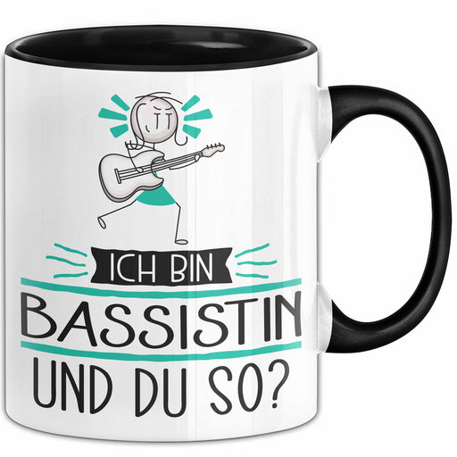 Bassistin Tasse Geschenk Ich Bin Bassistin Und Du So Geschenkidee Lustiger Spruch Becher Trendation