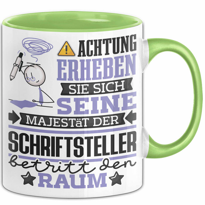 Schriftsteller Geschenk Tasse Lustiger Spruch Erheben Sie Sich Der Schriftsteller Betritt den Raum Grün Trendation