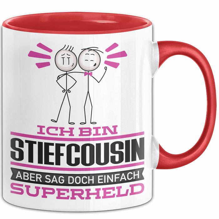 Stiefcousin Geschenk Tasse Ich Bin Stiefcousin Aber Sag Doch Einfach Superheld Lustige Geschenkdiee für Stiefcousin Kaffee-Becher Rot Trendation
