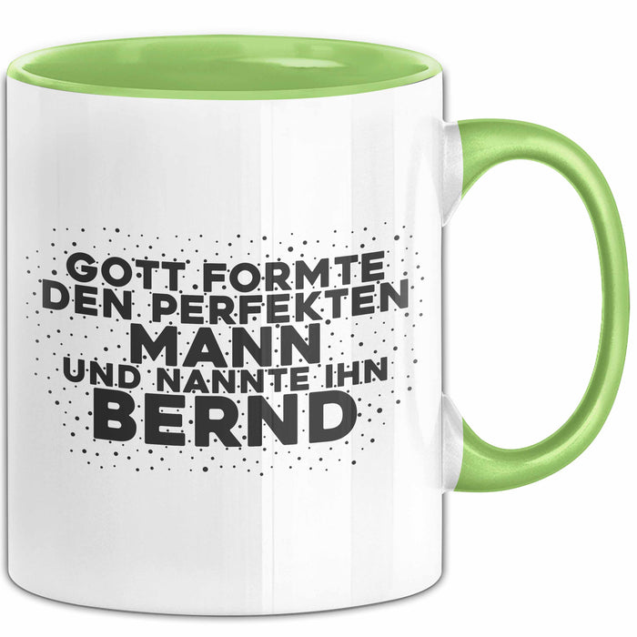 Bernd Tasse Gott Formte Den Perfekten Mann Und Nannte Ihn Bernd Geschenk