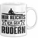 Mir Reichts Ich Geh Rudern Tasse Geschenk Für Ruderer Kaffee-Becher Weiß Trendation