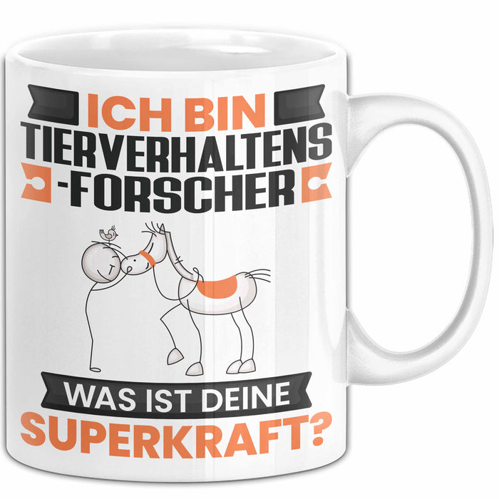 Tierverhaltensforscher Tasse Geschenk für Tierverhaltensforscher Geburtstag Lustiger Spruch Kaffee-Becher Was Ist Deine Superkraft Weiß Trendation
