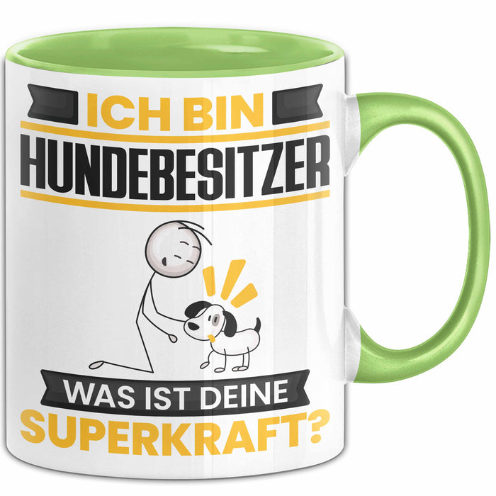Hundebesitzer Tasse Geschenk für Hundebesitzer Geburtstag Lustiger Spruch Kaffee-Becher Was Ist Deine Superkraft Grün Trendation