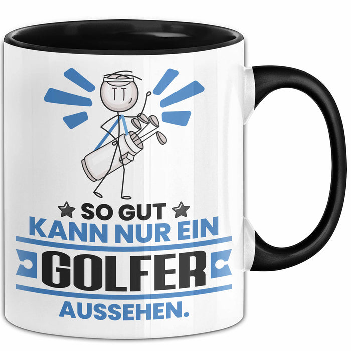 Golfer Geschenk Tasse So Gut Kann Nur Ein Golfer Aussehen Geschenkidee Kaffee-Becher Schwarz Trendation