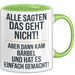 Bärbel Tasse Geschenk Alle Sagten Das Geht Nicht Aber Dann Kam Bärbel Und Hat Es Einfach Gemacht Geschenkidee Becher mit Name Grün Trendation
