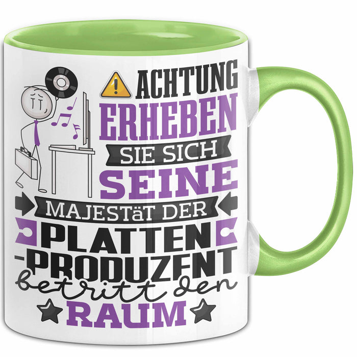 Plattenproduzent Geschenk Tasse Lustiger Spruch Erheben Sie Sich Der Plattenproduzent Betritt den Raum Grün Trendation