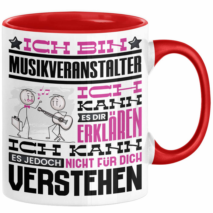 Musikveranstalter Geschenk Tasse Lustige Geschenkdiee für einen Musikveranstalter Geburtstag Ich Bin Musikveranstalter Ich Kann Es Dir Erklären Aber Nicht Für Dich Verstehen Rot Trendation