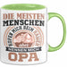 Opa Tasse Geschenk Die Meisten Menschen Nennen Mich Beim Namen Grossvater Geschenkidee Becher Grün Trendation