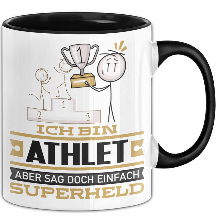 Athlet Geschenk Tasse Ich Bin Athlet Aber Sag Doch Einfach Superheld Lustige Geschenkdiee für Athlet Kaffee-Becher Schwarz Trendation