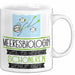 Meeresbiologin Weil Es Keinen Schöneren Beruf Gibt Tasse Geschenk für Eine Meeresbiologin Lustig Weiß Trendation