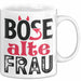 Böse Alte Frau Tasse Geschenk Lustiger Spruch Witzige Idee Weiß Trendation