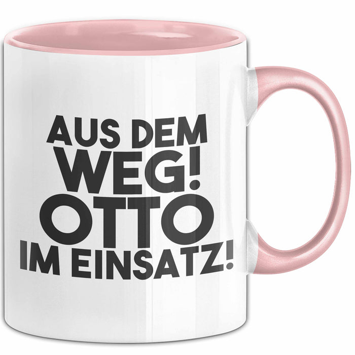 Otto Tasse Aus Dem Weg! Otto Im Einsatz! Geschenk