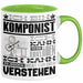 Komponist Geschenk Kaffee-Tasse Geschenkidee für Komponist Ich Bin Komponist Ich Kann Es Dir Erklären Jedoch Nicht Für Dich Verstehen Spruch Lustig Grün Trendation