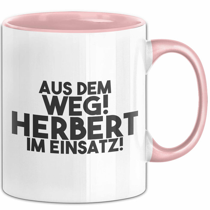 Herbert Tasse Aus Dem Weg! Herbert Im Einsatz! Geschenk