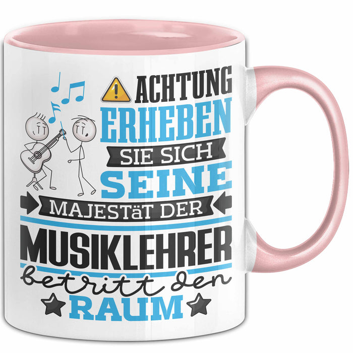 Musiklehrer Geschenk Tasse Lustiger Spruch Erheben Sie Sich Der Musiklehrer Betritt den Raum Rosa Trendation