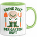 Garten Pflanzen Gärtner Tasse Geschenk Lustige Geschenkidee Spruch Keine Zeit Der Garten Ruft Grün Trendation