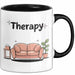Therapeut Tasse Geschenk Lustige Geschenkidee Spruch Für Mentale Gesundheit Befürworter Trendation