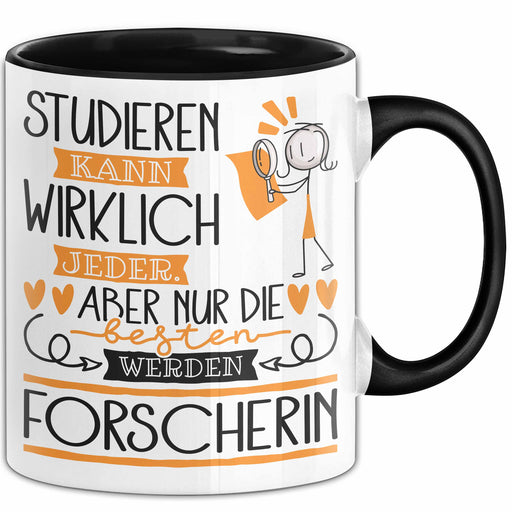 Forscherin Tasse Lustiges Geschenk Studieren Kann Wirklich Jeder Nur Die Besten Werden Forscherin Trendation