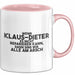 Klaus-Dieter Tasse Wenn Klaus-Dieter Nicht Repariert, Sind Wir Am Arsch Rosa Trendation