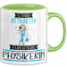 Physikerin Tasse Geschenk Becher Stark Attraktiv Furchtlos Physikerin Lustige Geschenkidee Grün Trendation