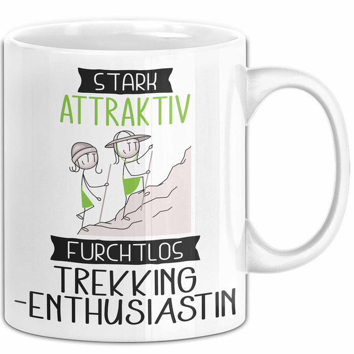 Trekking-Enthusiastin Tasse Geschenk Becher Stark Attraktiv Furchtlos Trekking-Enthusiastin Lustige Geschenkidee Weiß Trendation