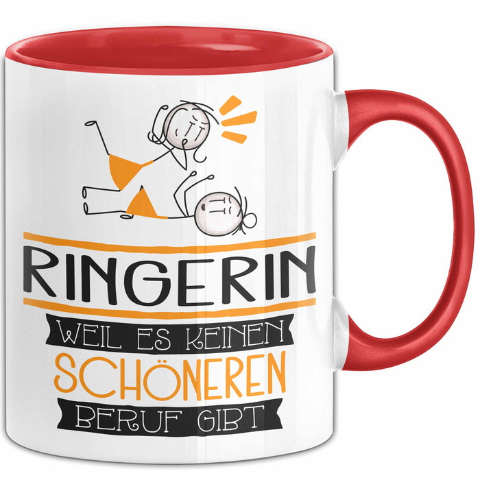 Ringerin Weil Es Keinen Schöneren Beruf Gibt Tasse Geschenk für Eine Ringerin Lustig Rot Trendation