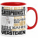 Saxophonist Geschenk Tasse Lustige Geschenkdiee für einen Saxophonist Geburtstag Ich Bin Saxophonist Ich Kann Es Dir Erklären Aber Nicht Für Dich Verstehen Rot Trendation