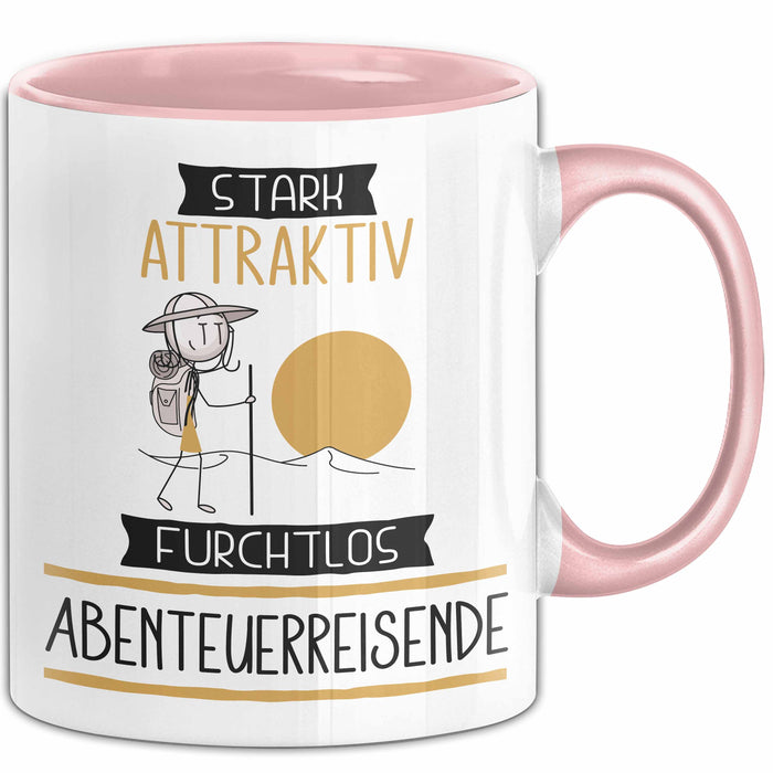 Abenteuerreisende Tasse Geschenk Becher Stark Attraktiv Furchtlos Abenteuerreisende Lustige Geschenkidee Rosa Trendation