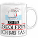 Geschenk für Seglerin Tasse Lustige Geschenkidee Geburtstag Ich Bin Seglerin Ich Darf Das Weiß Trendation