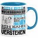 Musikarrangeur Geschenk Tasse Geschenkidee für Musikarrangeur Geburtstag Lustig Ich Bin Musikarrangeur Ich Kann Es Dir Erklären Aber Nicht Für Dich Verstehen Blau Trendation