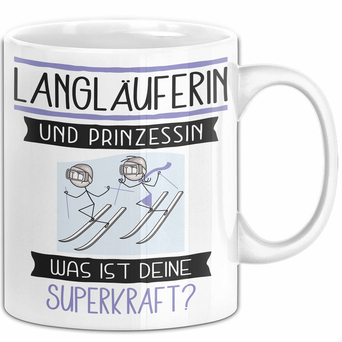 Langläuferin Und Prinzessin Tasse Geschenk Für Eine Langläuferin Geburtstag Was Ist Deine Superkraft Weiß Trendation