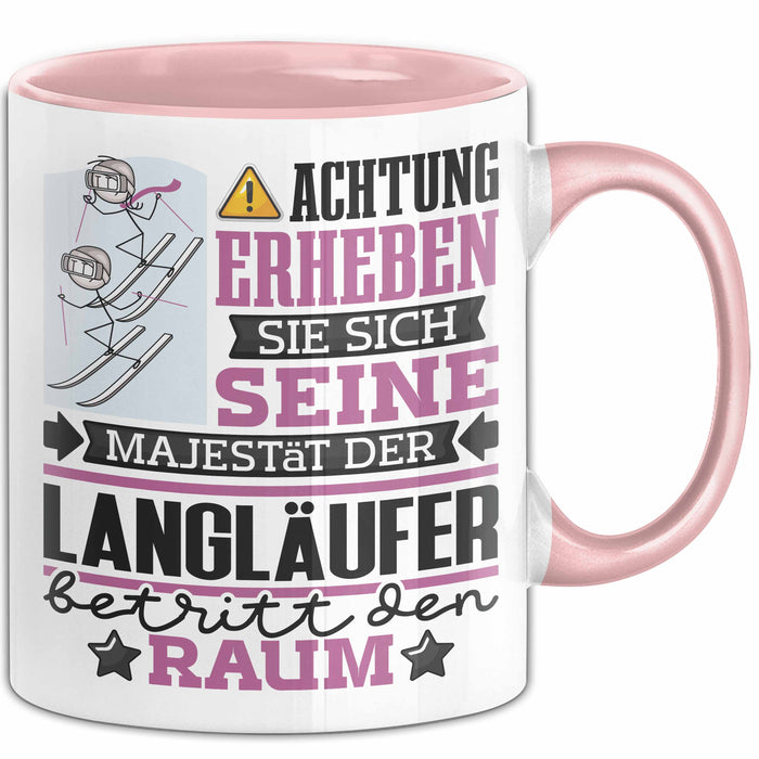 Langläufer Geschenk Tasse Lustiger Spruch Erheben Sie Sich Der Langläufer Betritt den Raum Rosa Trendation
