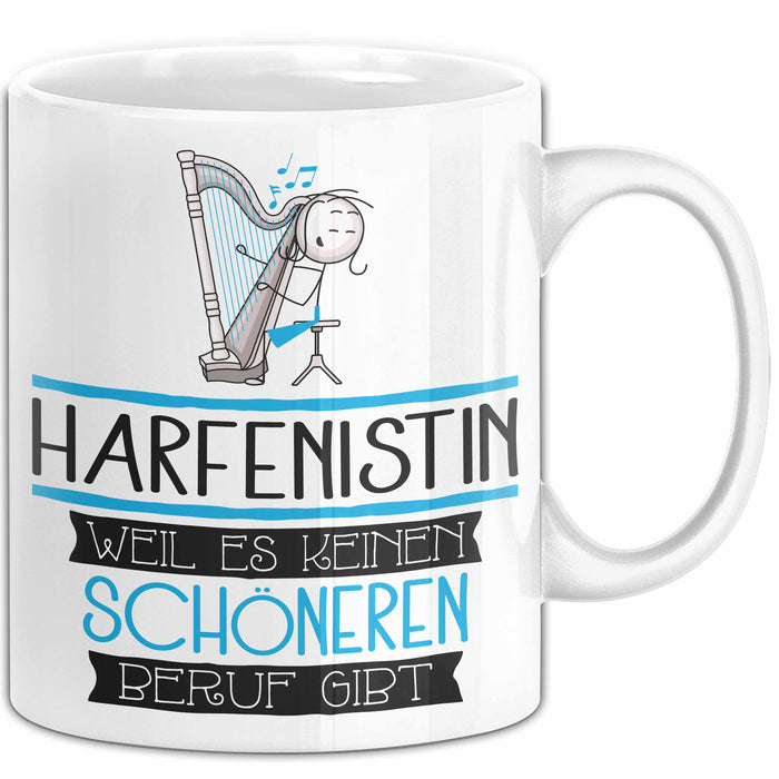 Harfenistin Weil Es Keinen Schöneren Beruf Gibt Tasse Geschenk für Eine Harfenistin Lustig Weiß Trendation