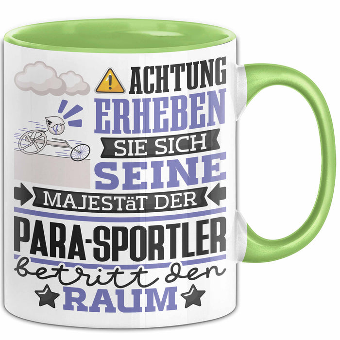 Para-Sportler Geschenk Tasse Lustiger Spruch Erheben Sie Sich Der Para-Sportler Betritt den Raum Grün Trendation