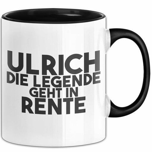 Ulrich Tasse Ulrich – Die Legende Geht In Rente Geschenk Schwarz Trendation