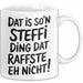 Steffi Tasse Geschenk Dat Is Son Steffi Ding Raffste Eh Nicht Geschenkidee Weiß Trendation