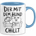 Hund Tierliebhaber Tasse Geschenk Lustige Geschenkidee Spruch Der Mit Dem Hund Chillt Blau Trendation